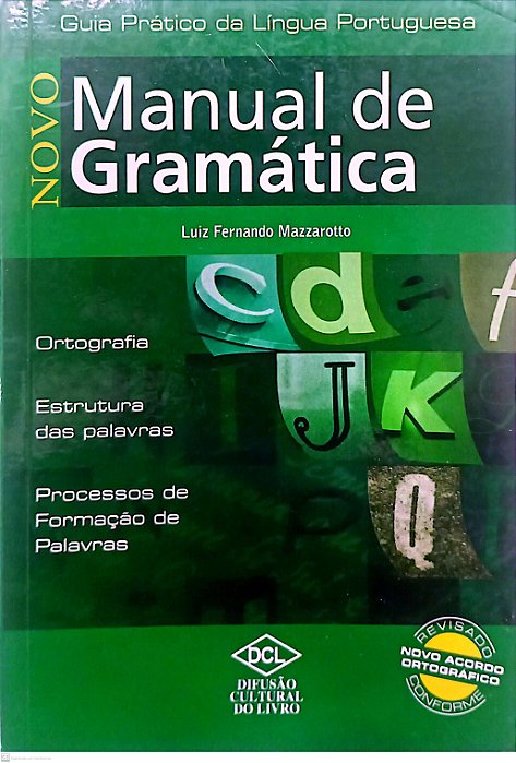 Livro Novo Manual de Gramática Autor Mazzarotto, Luiz Fernando (2010) [usado]