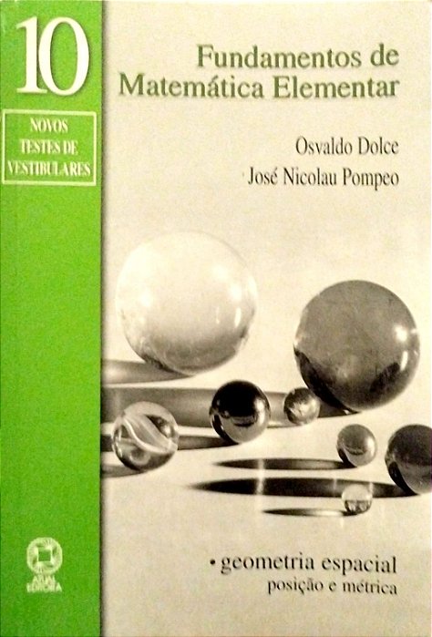 Livro Fundamentos de Matemática Elementar 10 Autor Dolce, Osvaldo (2010) [usado]