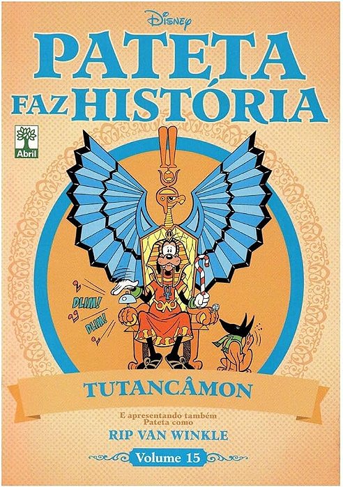 Gibi Tutancâmon - Pateta Faz História #15 Autor (2011) [seminovo]