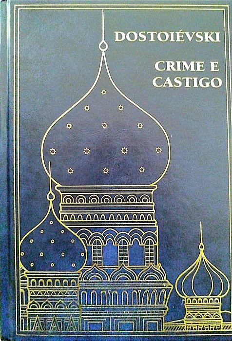 Livro Crime e Castigo Autor Dostoiévski, Fiódor M. (2002) [seminovo]
