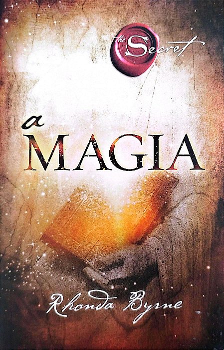 Livro a Magia Autor Byrne, Rhonda (2014) [seminovo]
