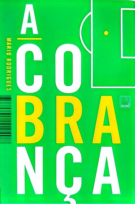 Livro a Cobrança Autor Rodrigues, Mário (2018) [seminovo]