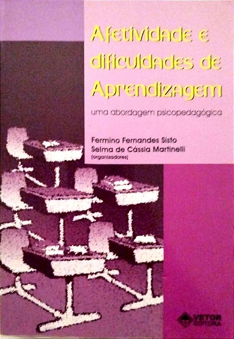 Livro Afetividade e Dificuldades de Aprendizagem Autor Sisto (org.), Fermino Fernandes (2008) [seminovo]