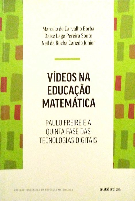 Livro Vídeos na Educação Matemática Autor Borba, Marcelo de Carvalho (2022) [seminovo]