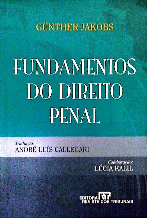 Livro Fundamentos do Direito Penal Autor Jakobs, Günther (2003) [usado]