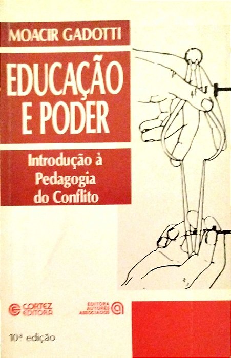 Livro Educação e Poder Autor Gadotti, Moacir (1991) [usado]