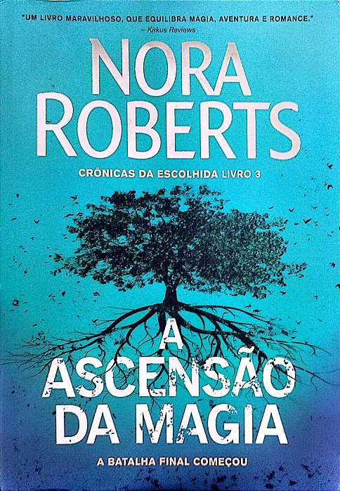 Livro a Ascensão da Magia - Crônicas da Escolhida Livro 3 Autor Roberts, Nora (2021) [seminovo]