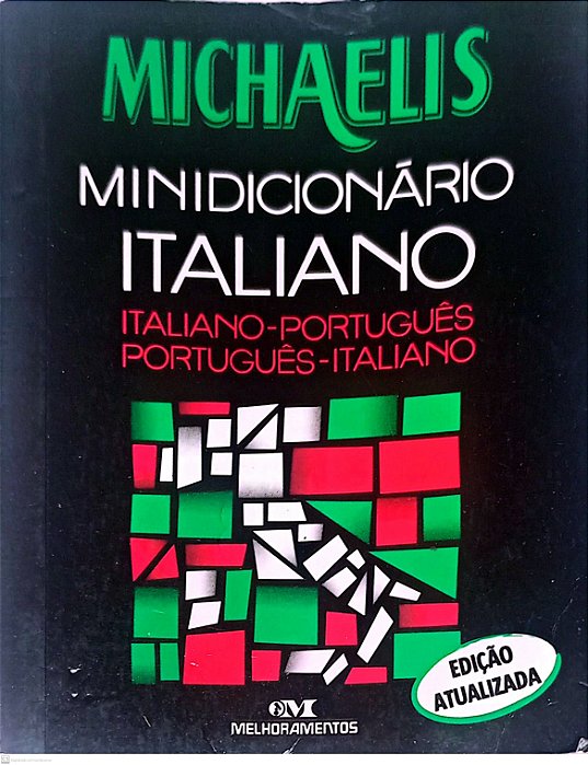 Livro Minidicionário Italiano: Italiano-português / Português-italiano Autor Polito, André Guilherme (2006) [usado]