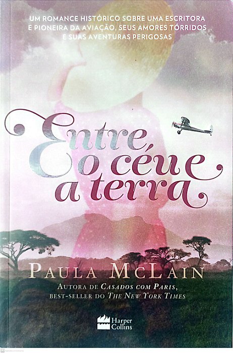 Livro entre o Céu e a Terra Autor Mclain, Paula (2016) [seminovo]