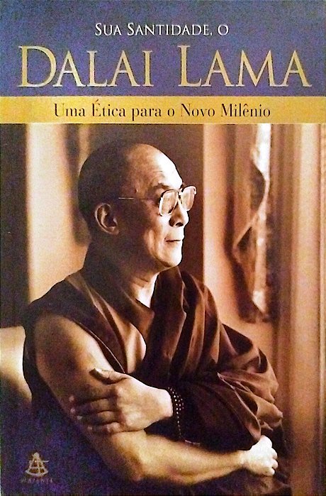 Livro Uma Ética para o Novo Milênio Autor Lama, Dalai (2000) [seminovo]