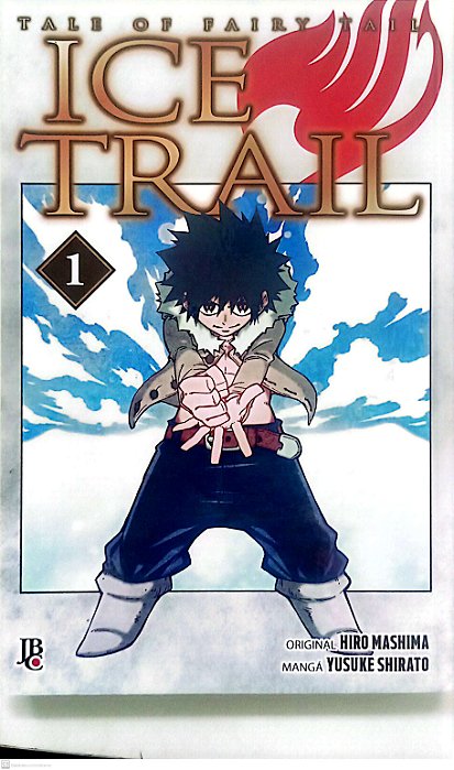 Gibi Ice Trail #1 Autor Hiro Mashima e Yusuke Shirato (2019) [seminovo]