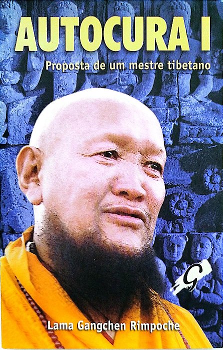 Livro Autocura 1 Autor Rimpoche, Lama Gangchen (2001) [seminovo]