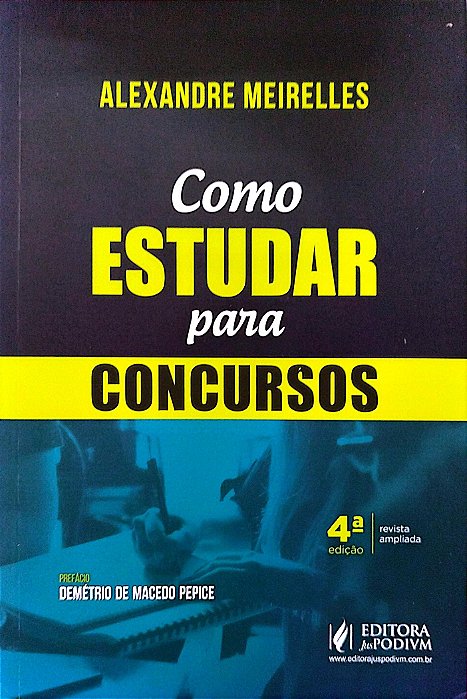 Livro Como Estudar para Concursos Autor Meirelles, Alexandre (2017) [usado]