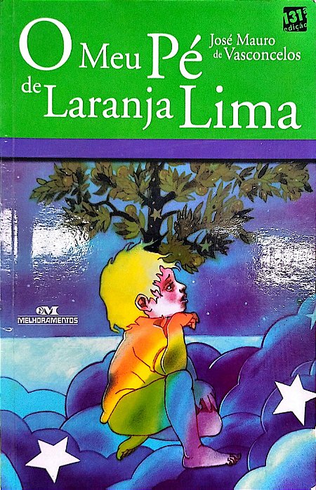 Livro o Meu Pé de Laranja Lima Autor Vasconcelos, José Mauro de (2011) [usado]