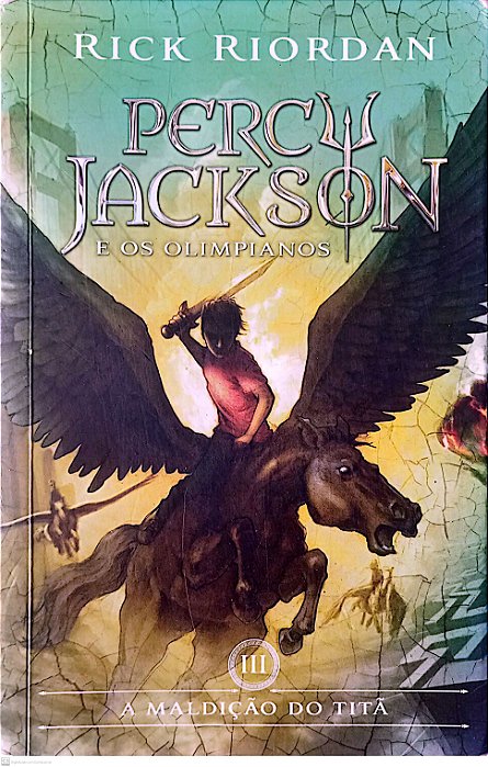 Livro a Maldição do Titã - Percy Jackson e os Olimpianos 3 Autor Riordan, Rick (2014) [usado]