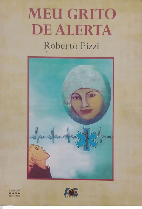 Livro Meu Grito de Alerta Autor Pizzi, Roberto (2015) [usado]