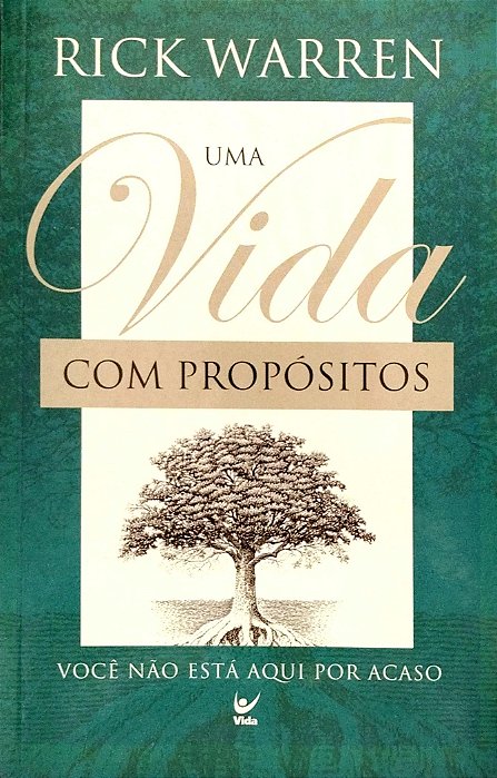 Livro Uma Vida com Propósitos Autor Warren, Rick (2003) [usado]