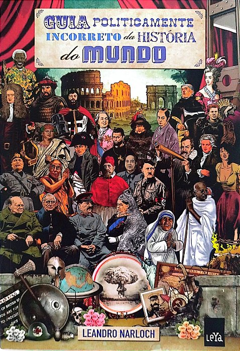 Livro Guia Politicamente Correto da História do Mundo Autor Narloch, Leandro (2013) [seminovo]