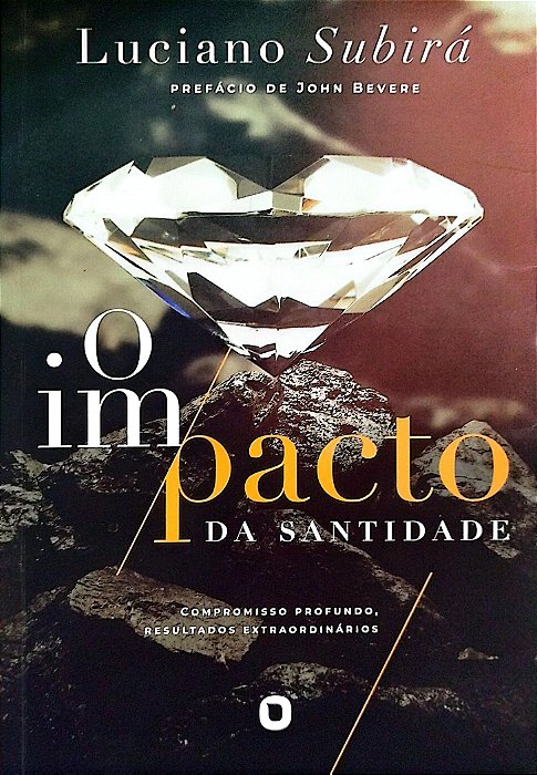 Livro o Impacto da Santidade Autor Subirá, Luciano (2018) [usado]