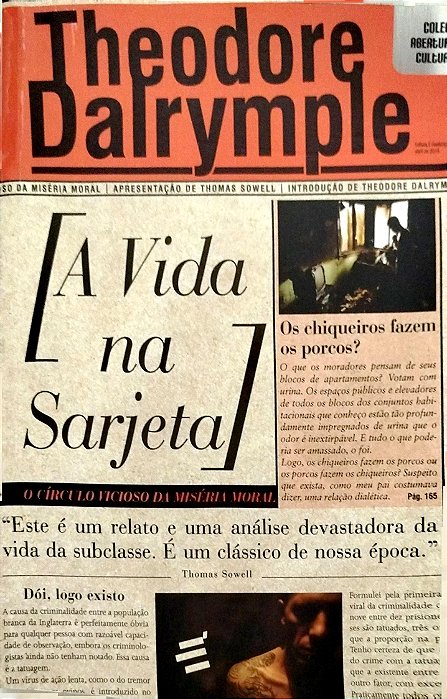 Livro a Vida na Sarjeta Autor Dalrymple, Theodore (2014) [usado]