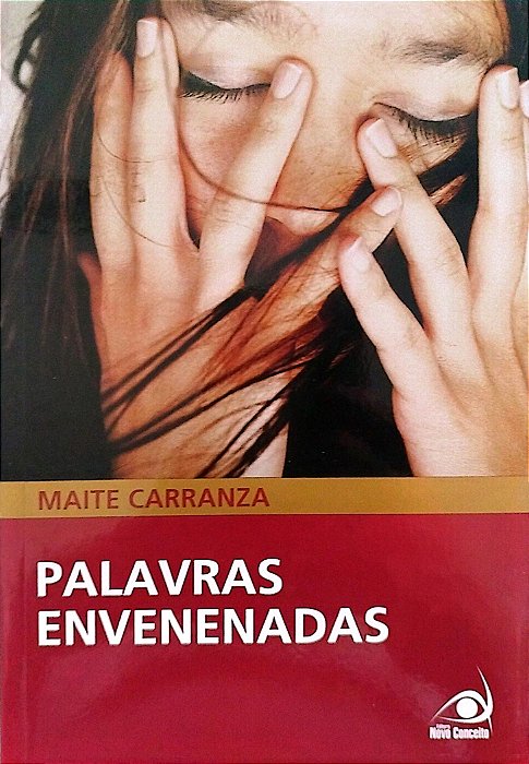 Livro Palavras Envenenadas Autor Carranza, Maite (2011) [seminovo]