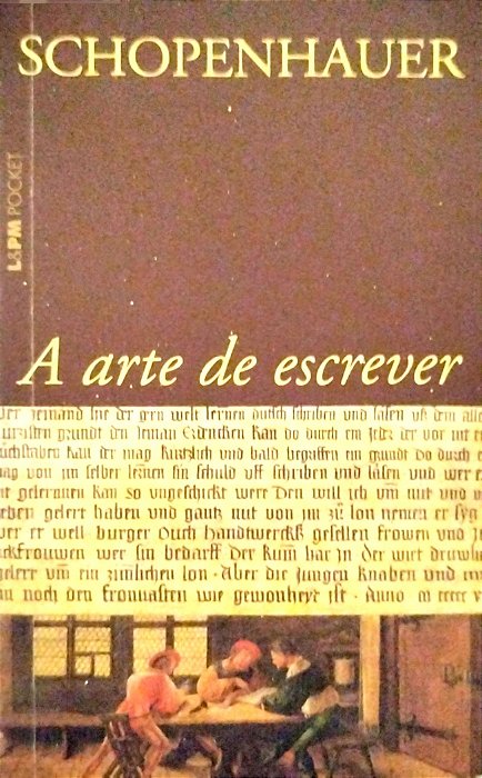 Livro a Arte de Escrever Autor Schopenhauer, Arthur (2012) [usado]