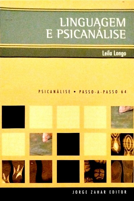 Livro Linguagem e Psicanálise Autor Longo, Leila (2006) [seminovo]