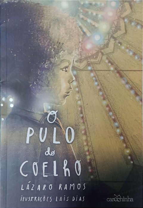 Livro o Pulo do Coelho Autor Ramos, Lázaro (2021) [usado]