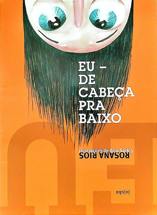 Livro Eu - de Cabeça Pra Baixo Autor Rios, Rosana (2021) [seminovo]
