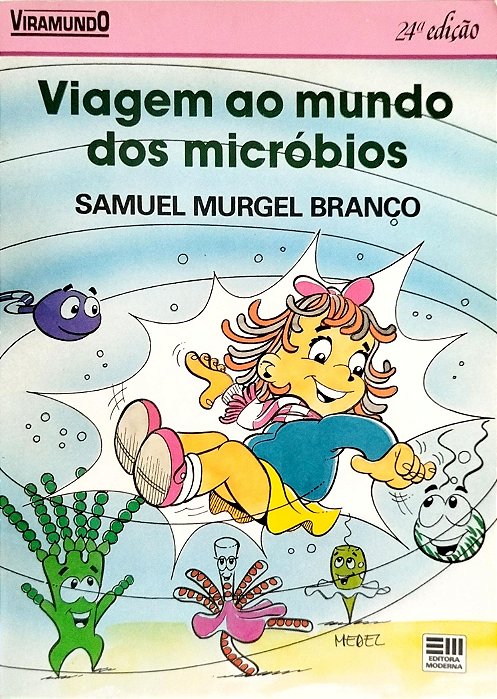 Livro Viagem ao Mundo dos Micróbios Autor Branco, Samuel Miguel (1996) [usado]