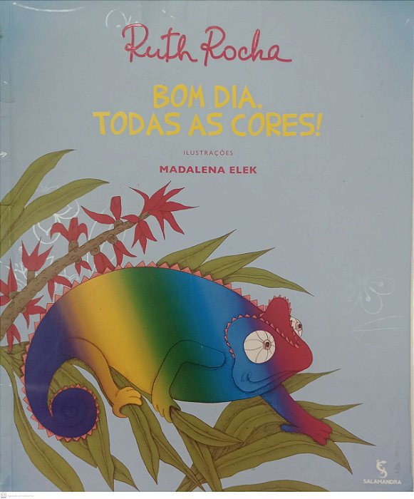 Livro Bom Dia, Todas as Cores ! Autor Rocha, Ruth (2013) [usado]