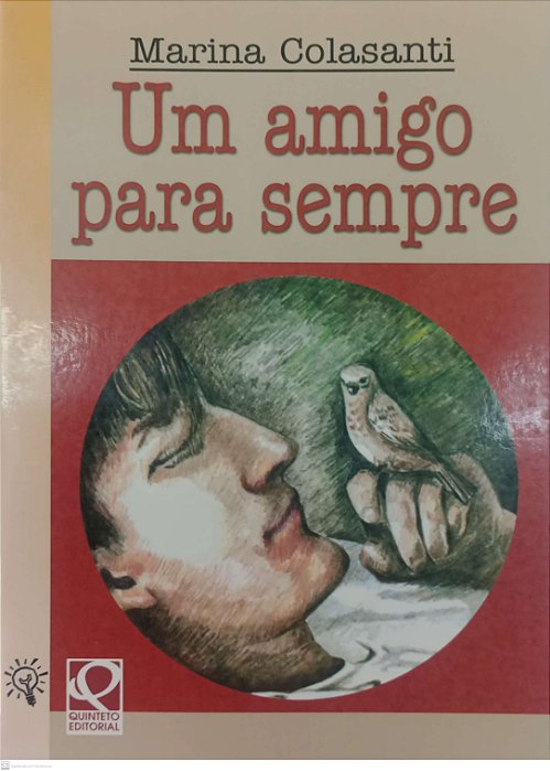 Livro um Amigo para Sempre Autor Colasanti, Marina (1998) [usado]