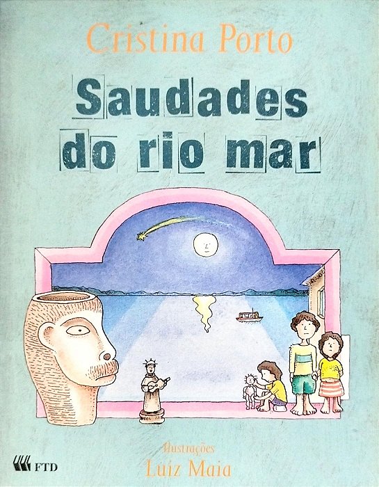 Livro Saudades do Rio Mar Autor Porto, Cristina (2003) [seminovo]