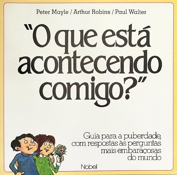Livro o que Está Acontecendo Comigo? Autor Mayle, Peter [usado]