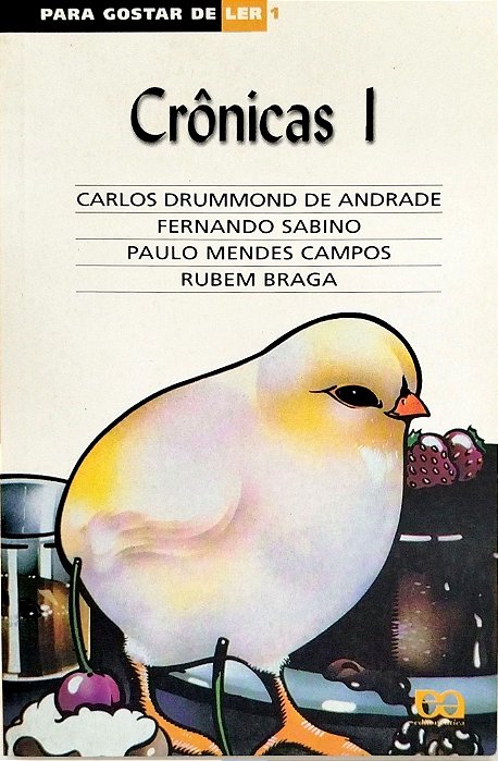 Livro Crônicas 1 - para Gostar de Ler 1 Autor Vários (2008) [seminovo]