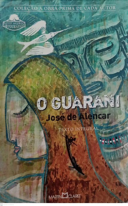 Livro o Guarani Autor Alencar, José de (2012) [usado]