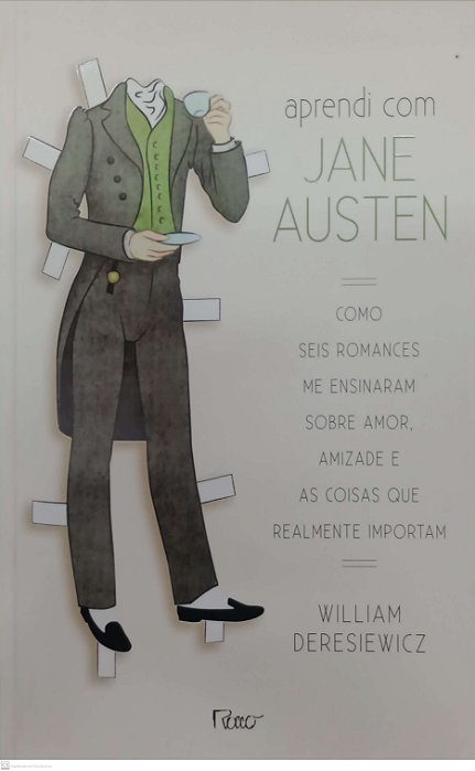 Livro Aprendi com Jane Austen Autor Deresiewicz, William (2011) [usado]