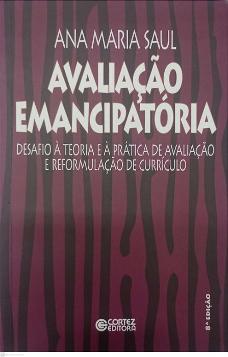 Livro Avaliação Emancipatória Autor Saul, Ana Maria (2010) [seminovo]