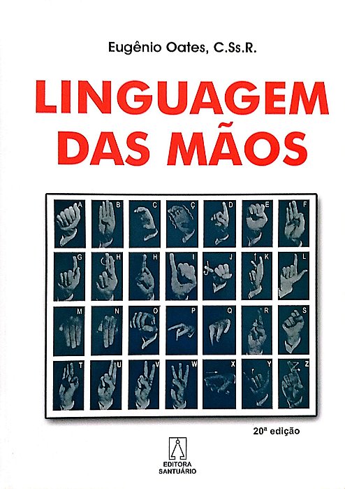 Livro Linguagem das Mãos Autor Oates C. Ss. R., Eugênio (1990) [seminovo]