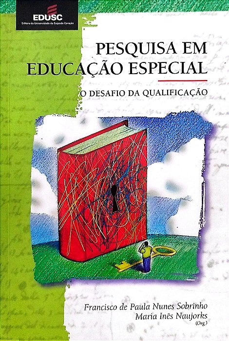 Livro Pesquisa em Educação Especial: o Desafio da Qualificação Autor Sobrinho (org.), Francisco de Paula (2001) [seminovo]