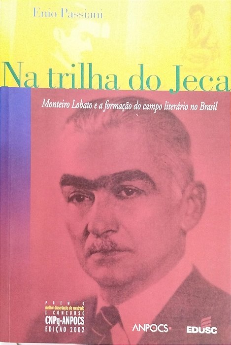 Livro na Trilha do Jeca Autor Passiani, Enio (2003) [seminovo]