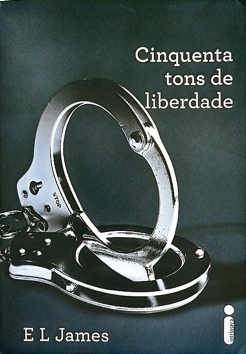 Livro Cinquenta Tons de Liberdade Autor James, E. L. (2012) [seminovo]