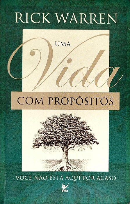 Livro Uma Vida com Propósitos Autor Warren, Rick (2003) [usado]