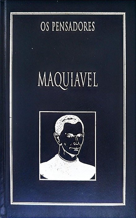 Livro Maquiavel - os Pensadores Autor Maquiavel, Nicolau (1999) [seminovo]