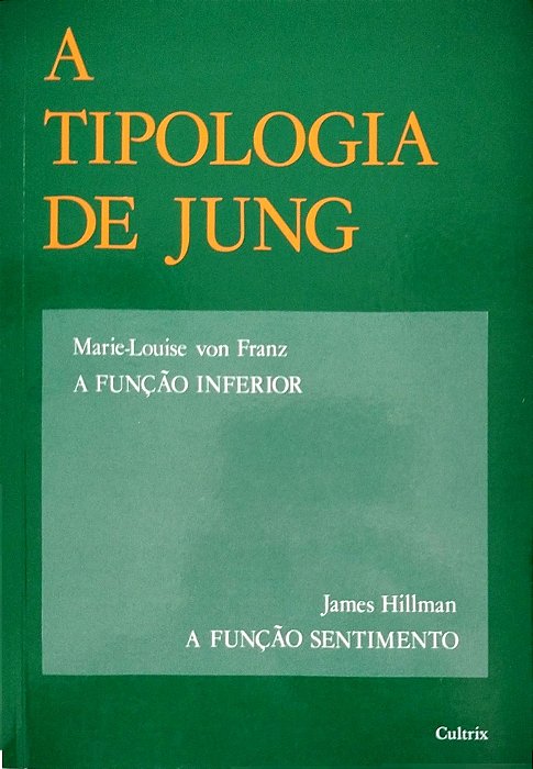Livro a Tipologia de Jung Autor Franz, Marie-louise Von (2005) [seminovo]