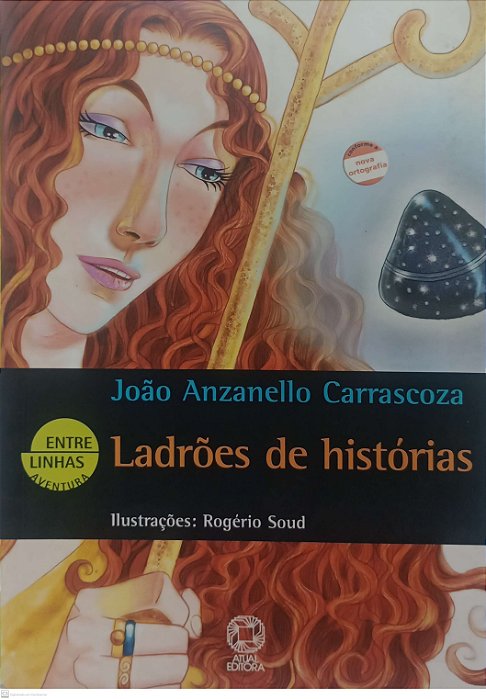 Livro Ladrões de Histórias Autor Carrascoza, João Anzannello (2010) [usado]