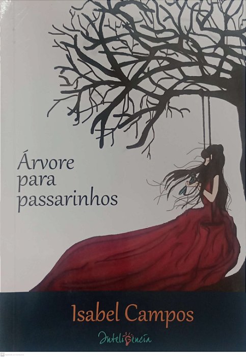 Livro Árvore para Passarinhos Autor Campos, Isabel (2016) [seminovo]