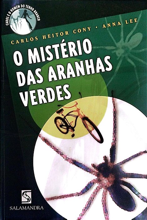 Livro o Mistério das Aranhas Verdes Autor Cony, Carlos Heitor (2012) [usado]