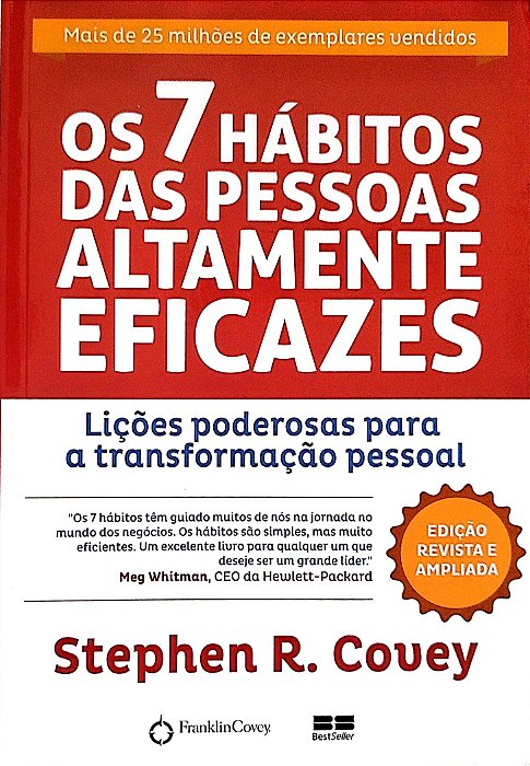 Livro os 7 Hábitos das Pessoas Altamente Eficazes Autor Covey, Stephen R. (2021) [seminovo]