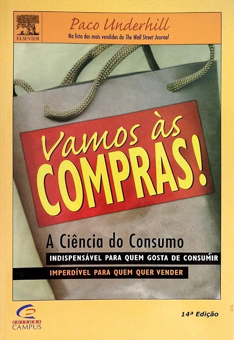 Livro Vamos Às Compras: a Ciência do Consumo Autor Underhill, Paco (1999) [seminovo]